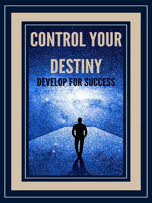 cover image of Control Your Destiny
